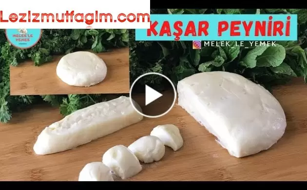 Kaşar Peyniri Nasıl Yapılır ? ( Evde Doğal Kaşar Peyniri Yapımı Tarifi)