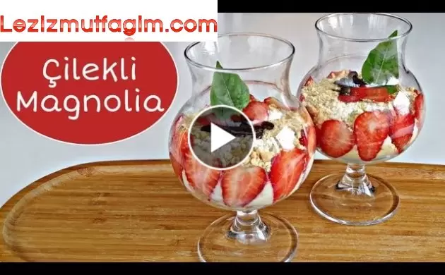 Hem Pratik Hem Lezzetli Çilekli Magnolia Tarifi